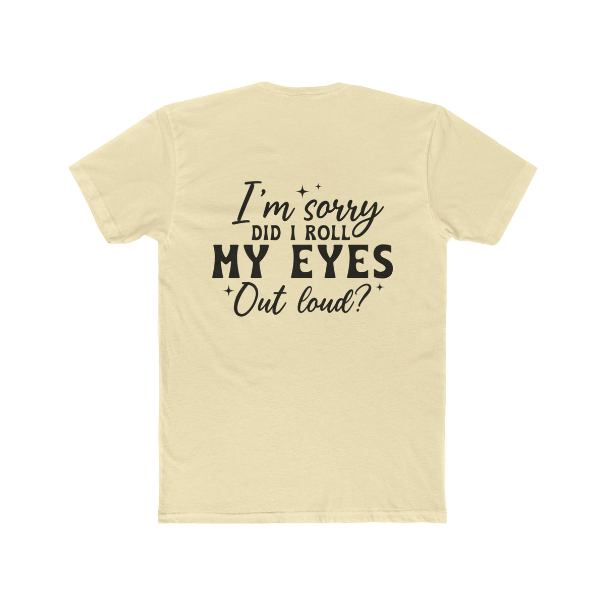 Roll my eyes