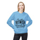 Crewneck Sweatshirt — "Another Fine Day Ruined By Adulthood" Casual Graphic