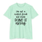 I'm Not a Control Freak But You're Doing It Wrong T-Shirt