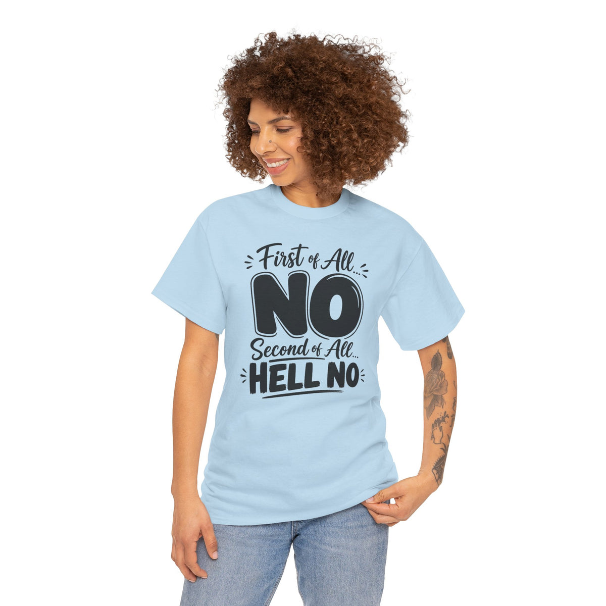No / Hell No Graphic Tee — Funny Slogan Casual T‑Shirt