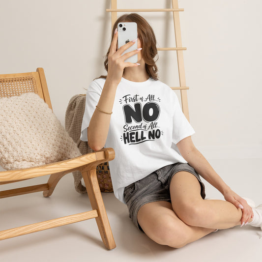 No / Hell No Graphic Tee — Funny Slogan Casual T‑Shirt