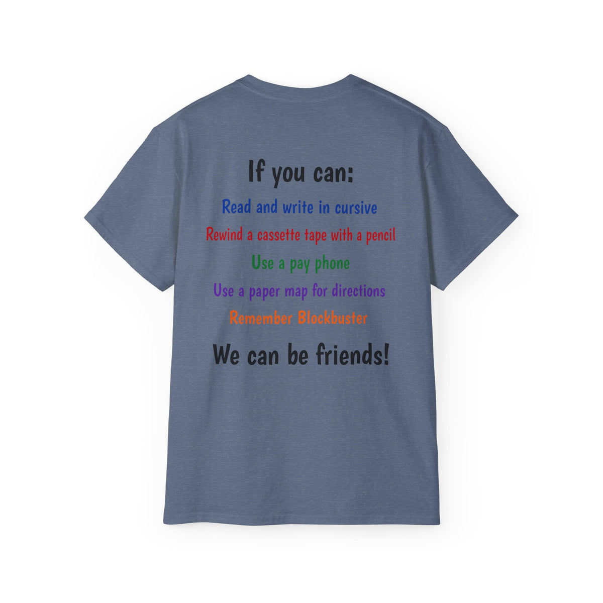 Gen X T-Shirt — "If You Can" Nostalgia Tee (Read Cursive, Pay Phone, Blockbuster)