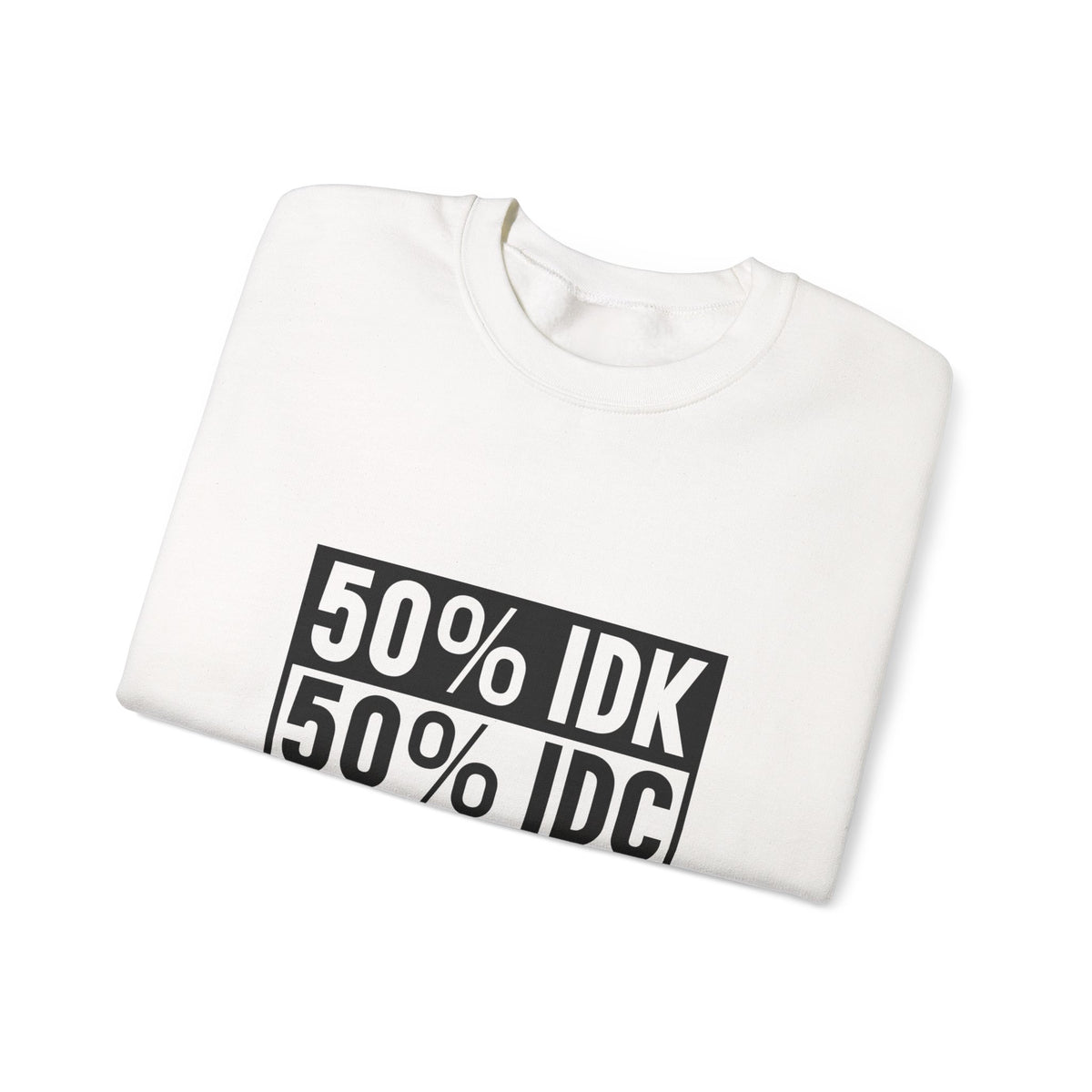 Crewneck Sweatshirt — 50% IDK / 50% IDC Graphic Pullover
