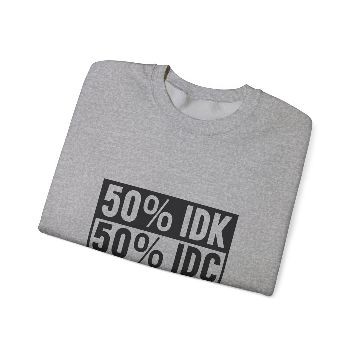 Crewneck Sweatshirt — 50% IDK / 50% IDC Graphic Pullover
