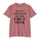 I'm Not a Control Freak But You're Doing It Wrong T-Shirt