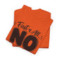 No / Hell No Graphic Tee — Funny Slogan Casual T‑Shirt