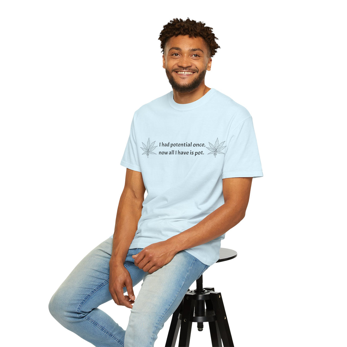 Cannabis Humor T-Shirt — "I had potential once, now all I have is pot."