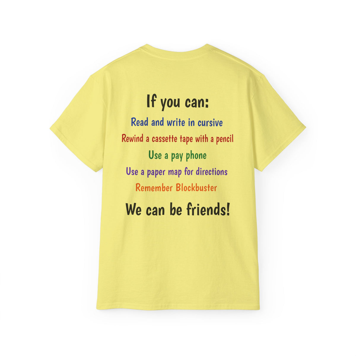 Gen X T-Shirt — "If You Can" Nostalgia Tee (Read Cursive, Pay Phone, Blockbuster)