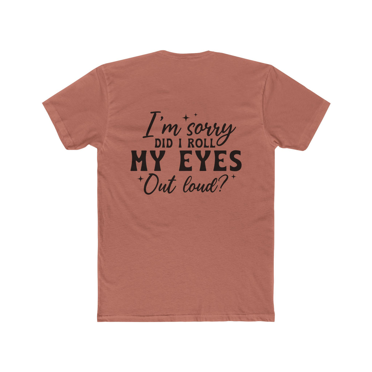 Roll my eyes