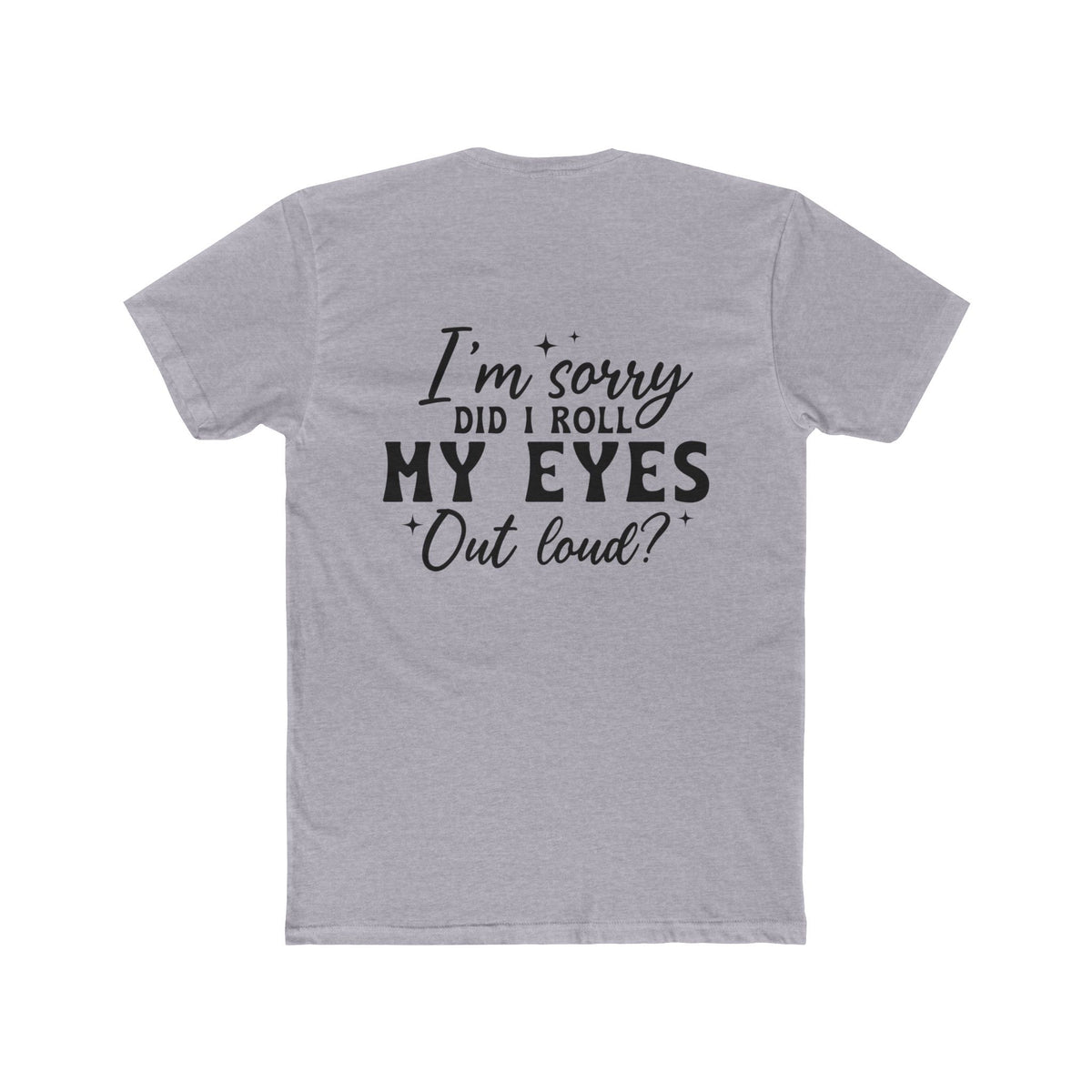 Roll my eyes