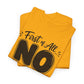 No / Hell No Graphic Tee — Funny Slogan Casual T‑Shirt