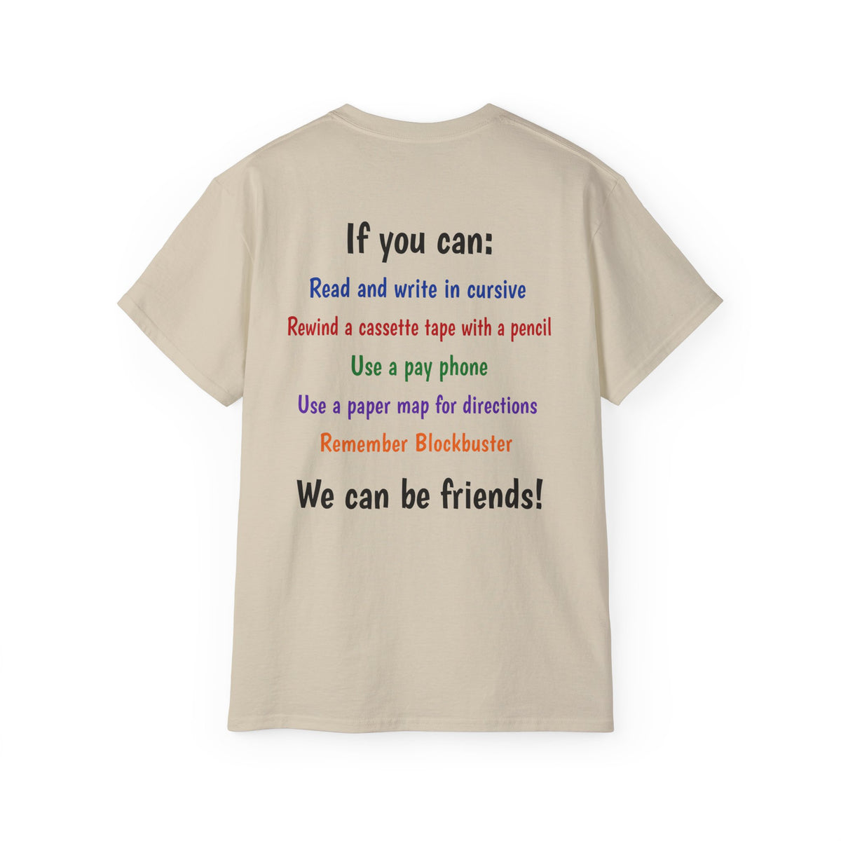 Gen X T-Shirt — "If You Can" Nostalgia Tee (Read Cursive, Pay Phone, Blockbuster)