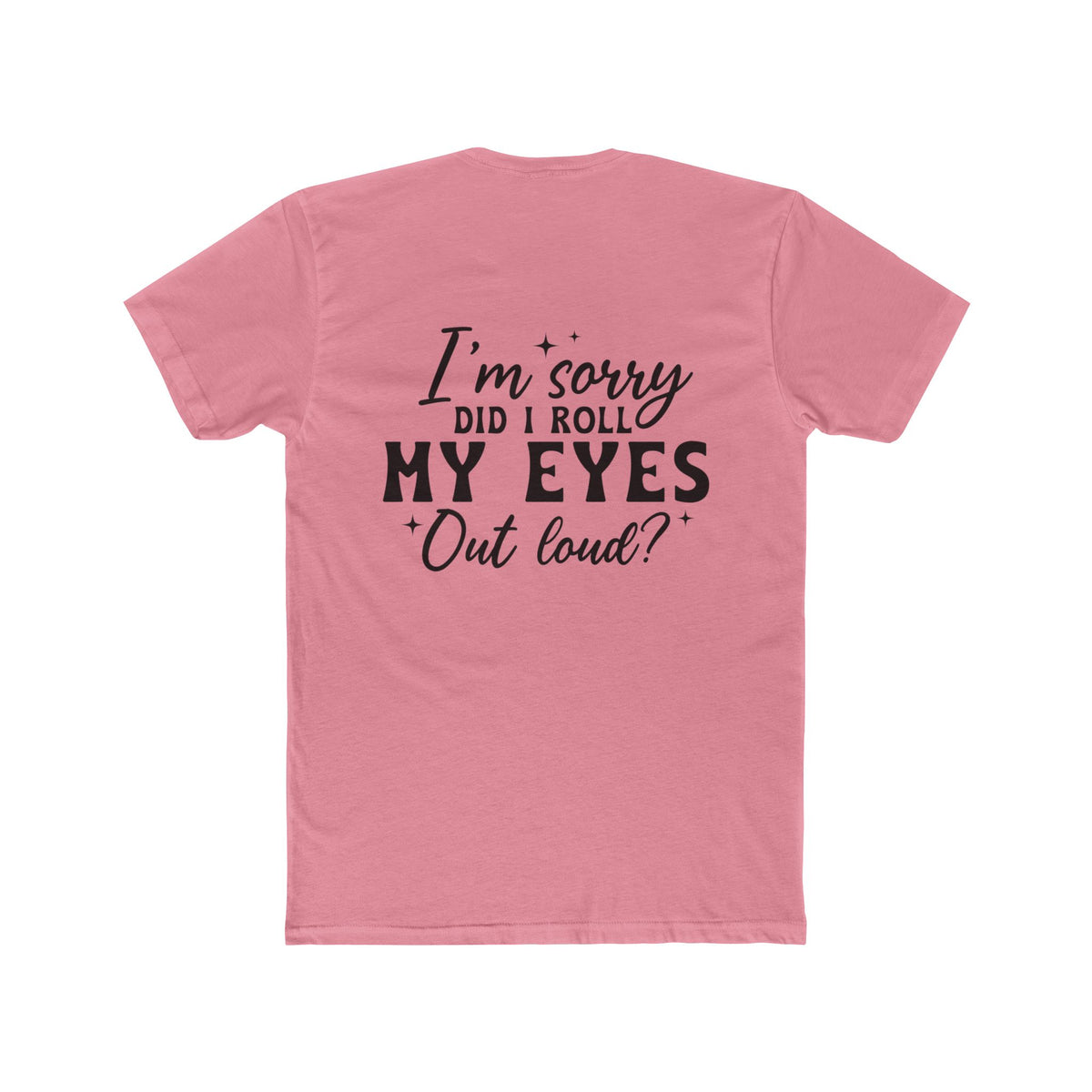Roll my eyes