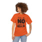 No / Hell No Graphic Tee — Funny Slogan Casual T‑Shirt