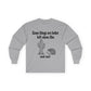 Long Sleeve Tee — "Some things are better left alone like... and me!" Hedgehog & Cactus Graphic