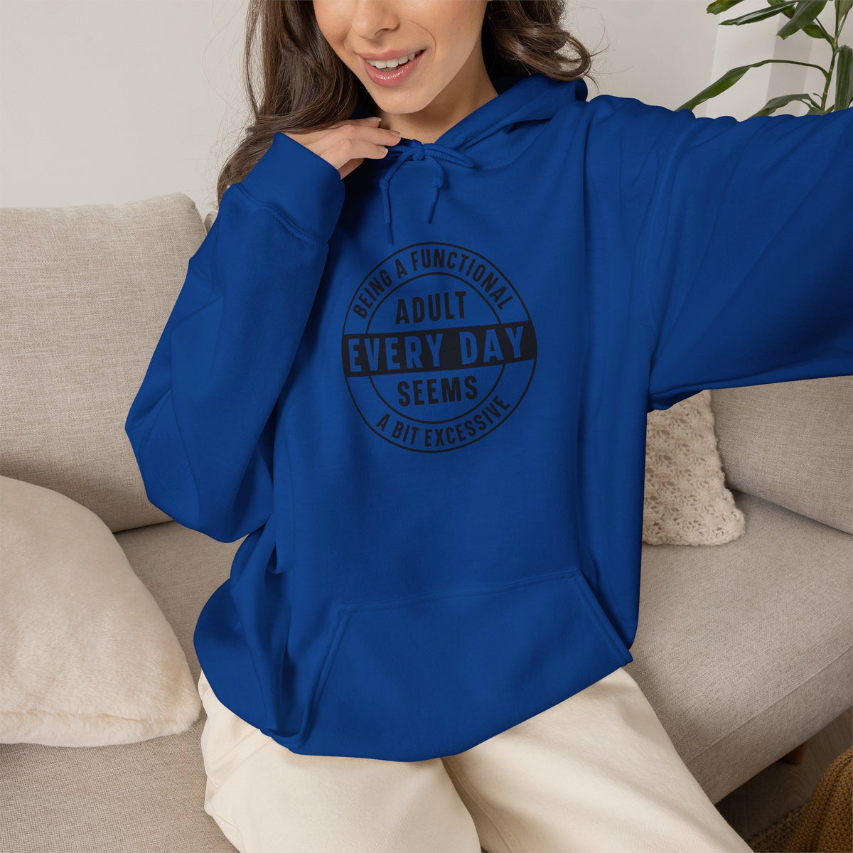 Every Day Seems Adult Hooded Sweatshirt — Funny Minimalist Graphic Hoodie