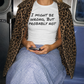 I Might Be Wrong But Probably Not Long Sleeve Tee