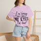 Funny Graphic T-Shirt — "I'm Sorry Did I Roll My Eyes Out Loud?"