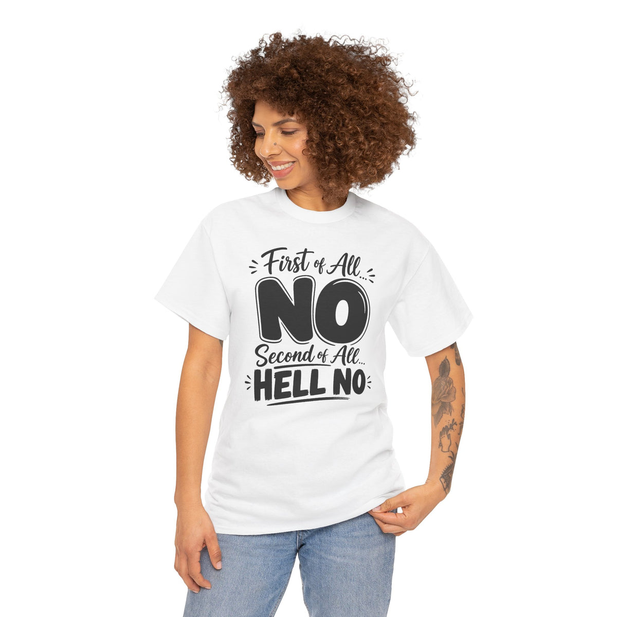No / Hell No Graphic Tee — Funny Slogan Casual T‑Shirt