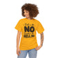 No / Hell No Graphic Tee — Funny Slogan Casual T‑Shirt