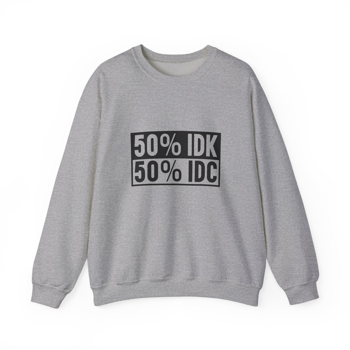 Crewneck Sweatshirt — 50% IDK / 50% IDC Graphic Pullover