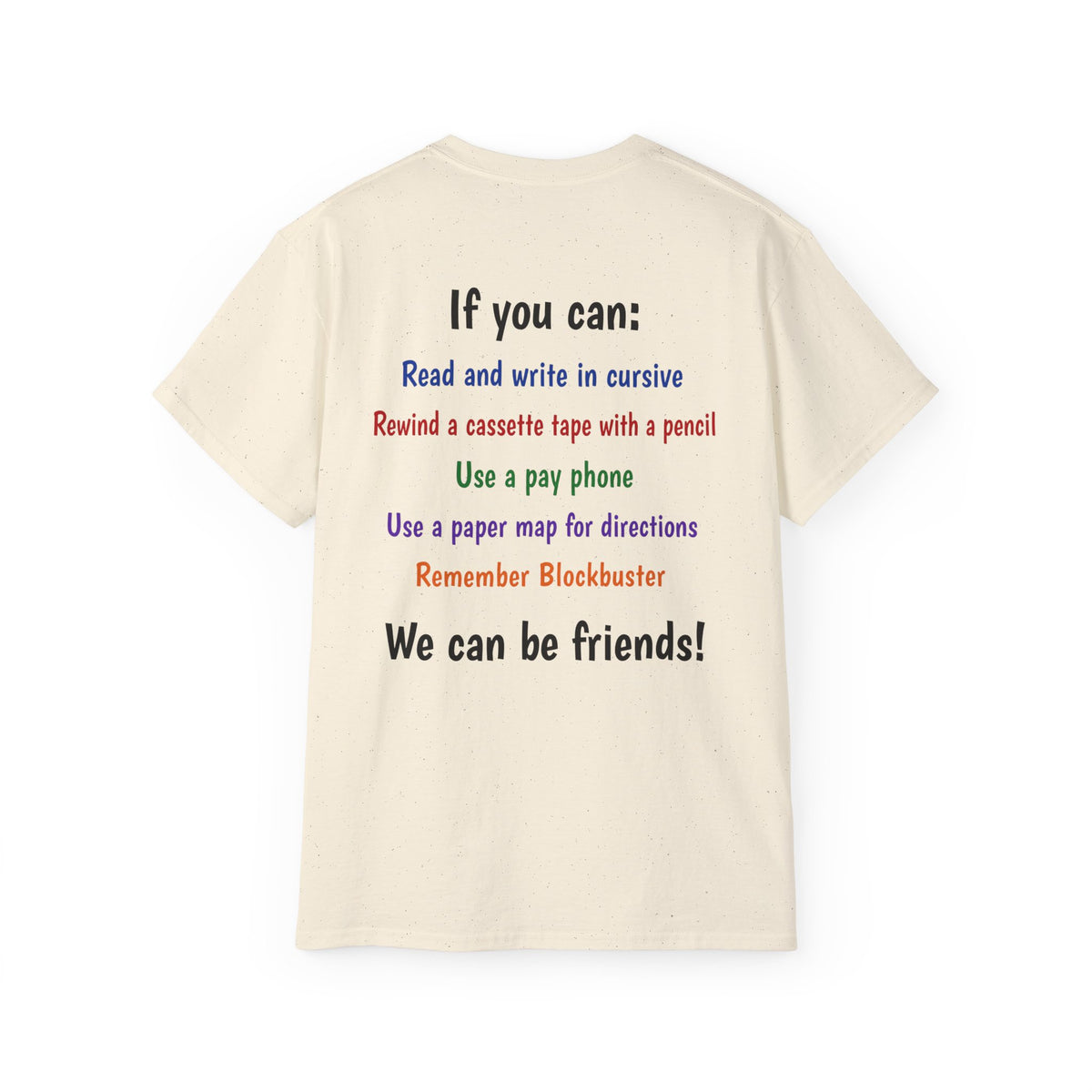 Gen X T-Shirt — "If You Can" Nostalgia Tee (Read Cursive, Pay Phone, Blockbuster)