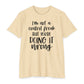 I'm Not a Control Freak But You're Doing It Wrong T-Shirt