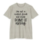 I'm Not a Control Freak But You're Doing It Wrong T-Shirt