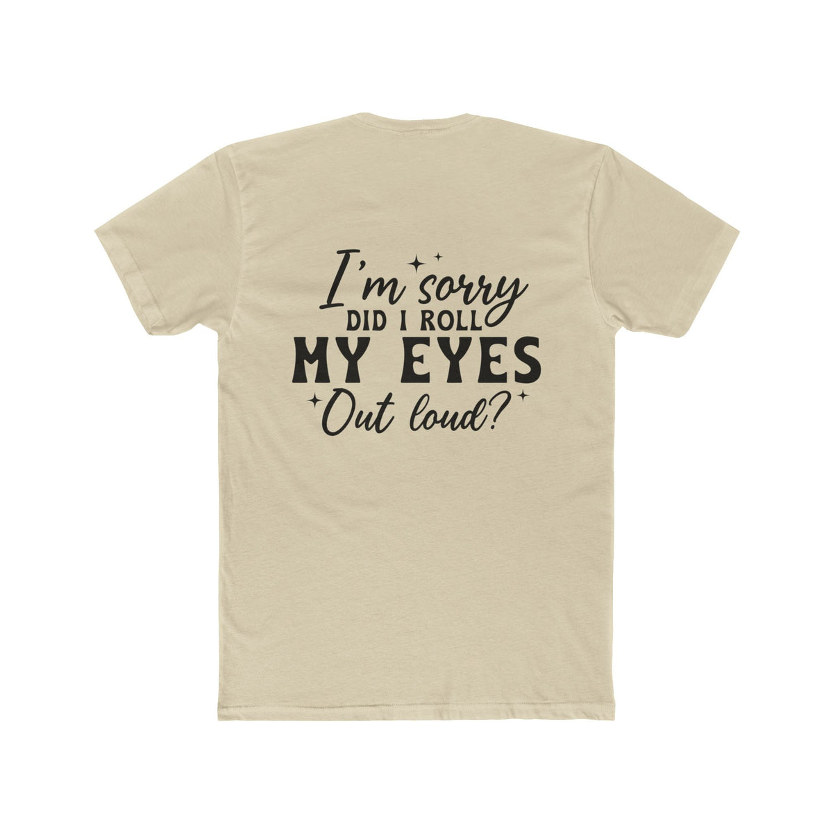 Roll my eyes