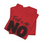 No / Hell No Graphic Tee — Funny Slogan Casual T‑Shirt