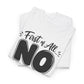 No / Hell No Graphic Tee — Funny Slogan Casual T‑Shirt