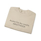 Adulthood Funny Crewneck Sweatshirt – "Another fine day ruined by ADULTHOOD" Casual Pullover