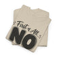 No / Hell No Graphic Tee — Funny Slogan Casual T‑Shirt