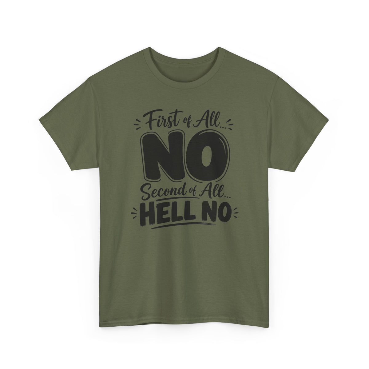 No / Hell No Graphic Tee — Funny Slogan Casual T‑Shirt