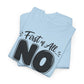 No / Hell No Graphic Tee — Funny Slogan Casual T‑Shirt