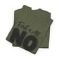 No / Hell No Graphic Tee — Funny Slogan Casual T‑Shirt