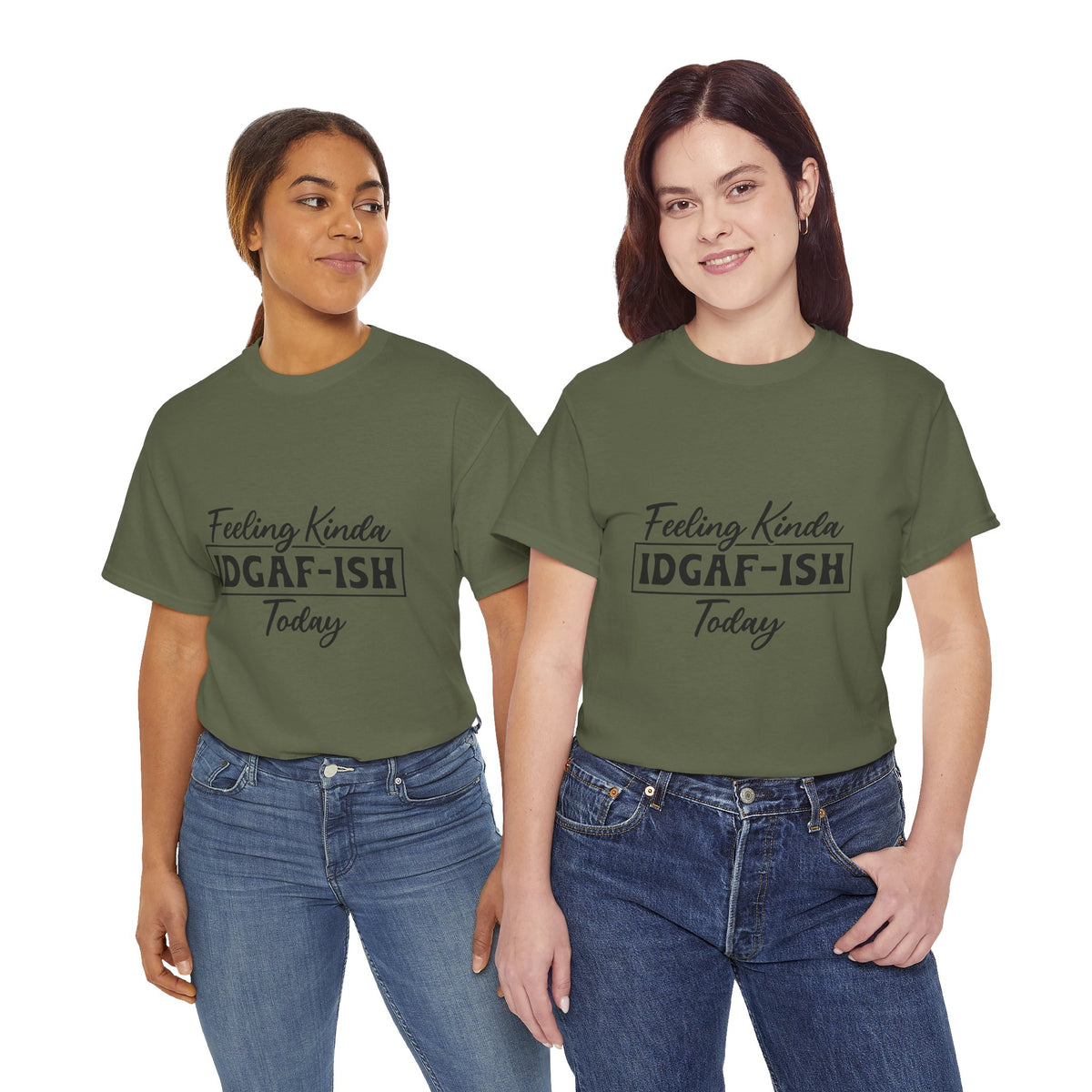 IDGAF-ish Tee – "Feeling Kinda IDGAF-ISH Today" Graphic T-Shirt