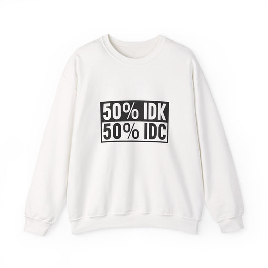 Crewneck Sweatshirt — 50% IDK / 50% IDC Graphic Pullover